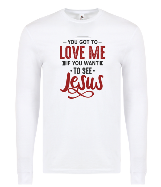 Men’s Love Me to See Jesus™ Long Sleeve Christian T-Shirt | Faith Statement Apparel