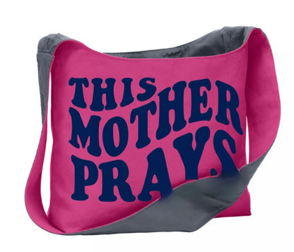 This Mother Prays In Jesus Name Reversable Travel Bag