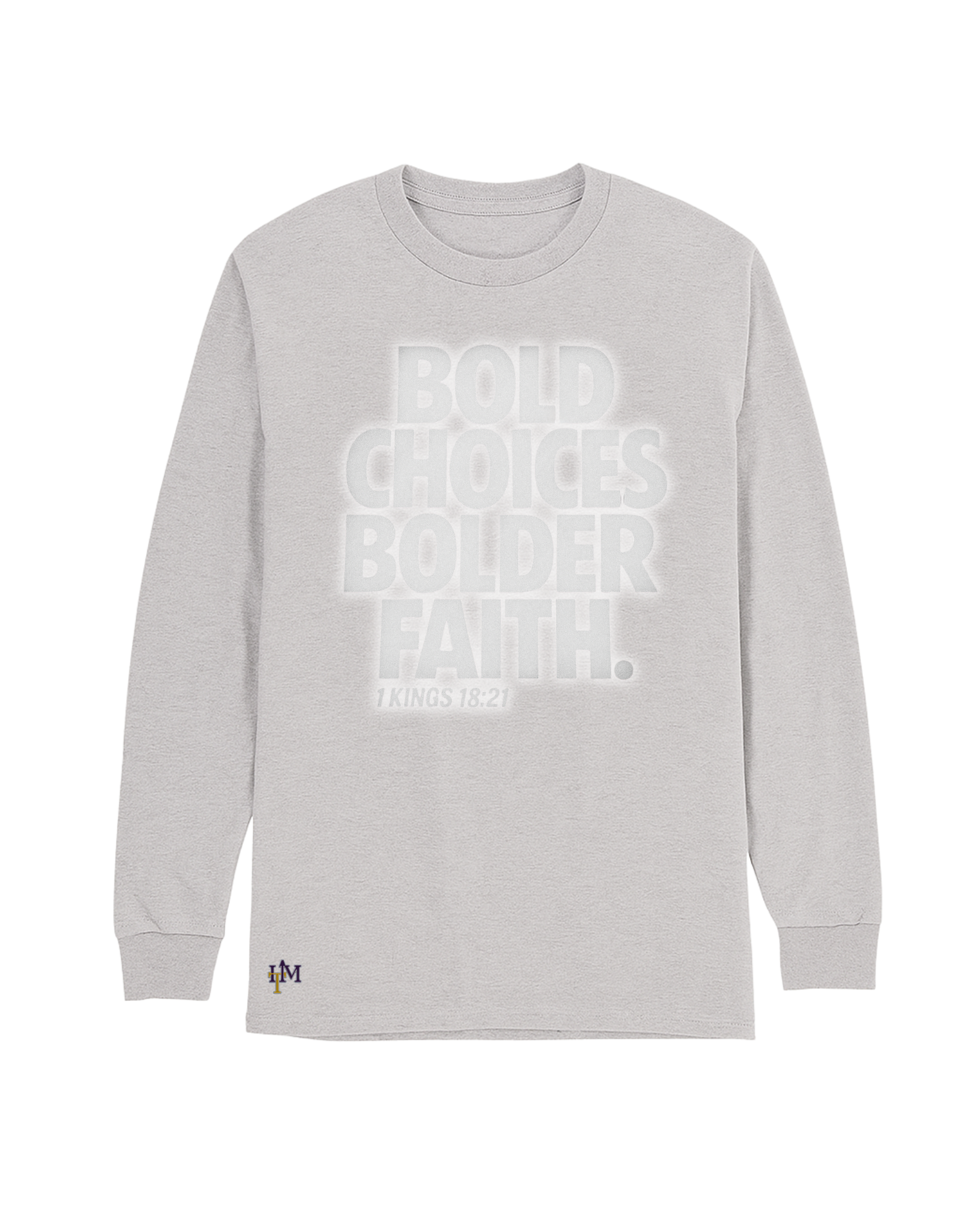 Bold Choices...Bolder Faith Reflective Men's Long Sleeve Tee w/HIM Touch